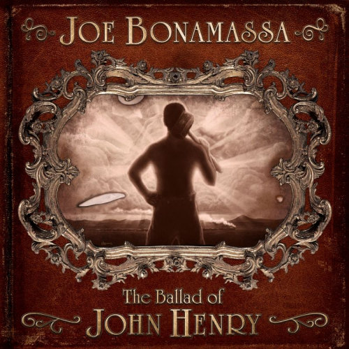 BONAMASSA, JOE - THE BALLAD OF JOHN HENRYBONAMASSA, JOE - THE BALLAD OF JOHN HENRY.jpg